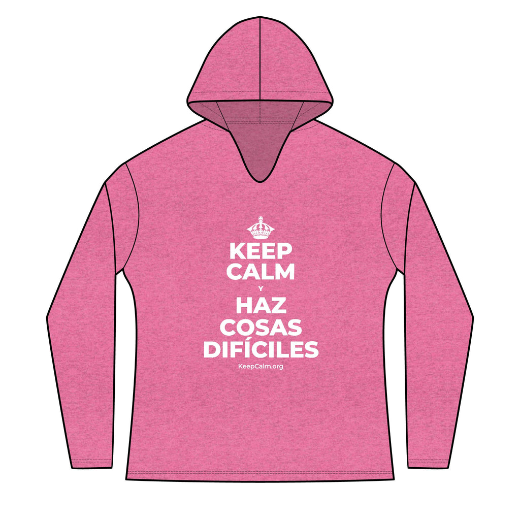 KEEP CALM Y HAZ COSAS DIFÍCILES Women's Long Sleeve Hoodie