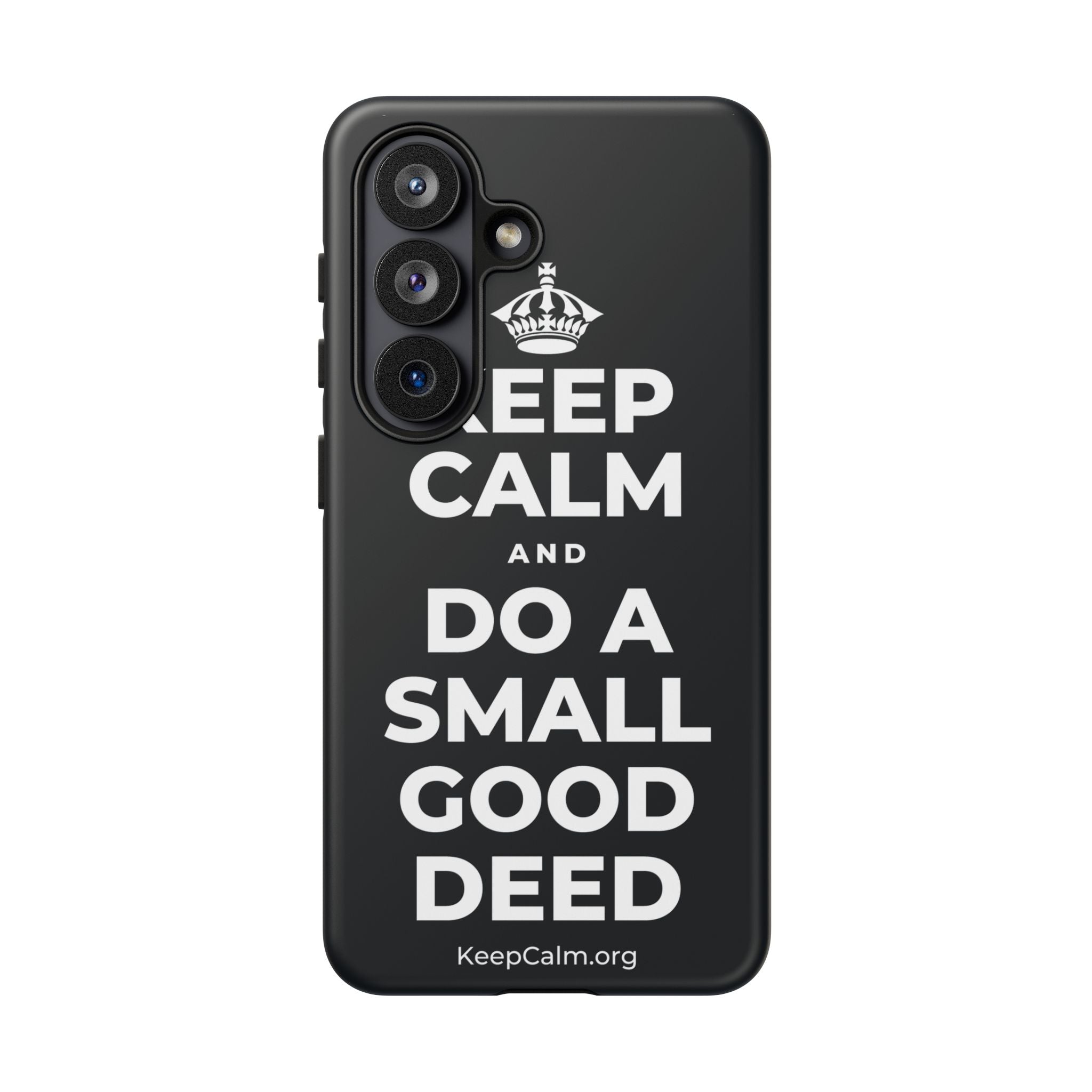 KEEP CALM AND DO A SMALL GOOD DEED Phone Case (Dark)