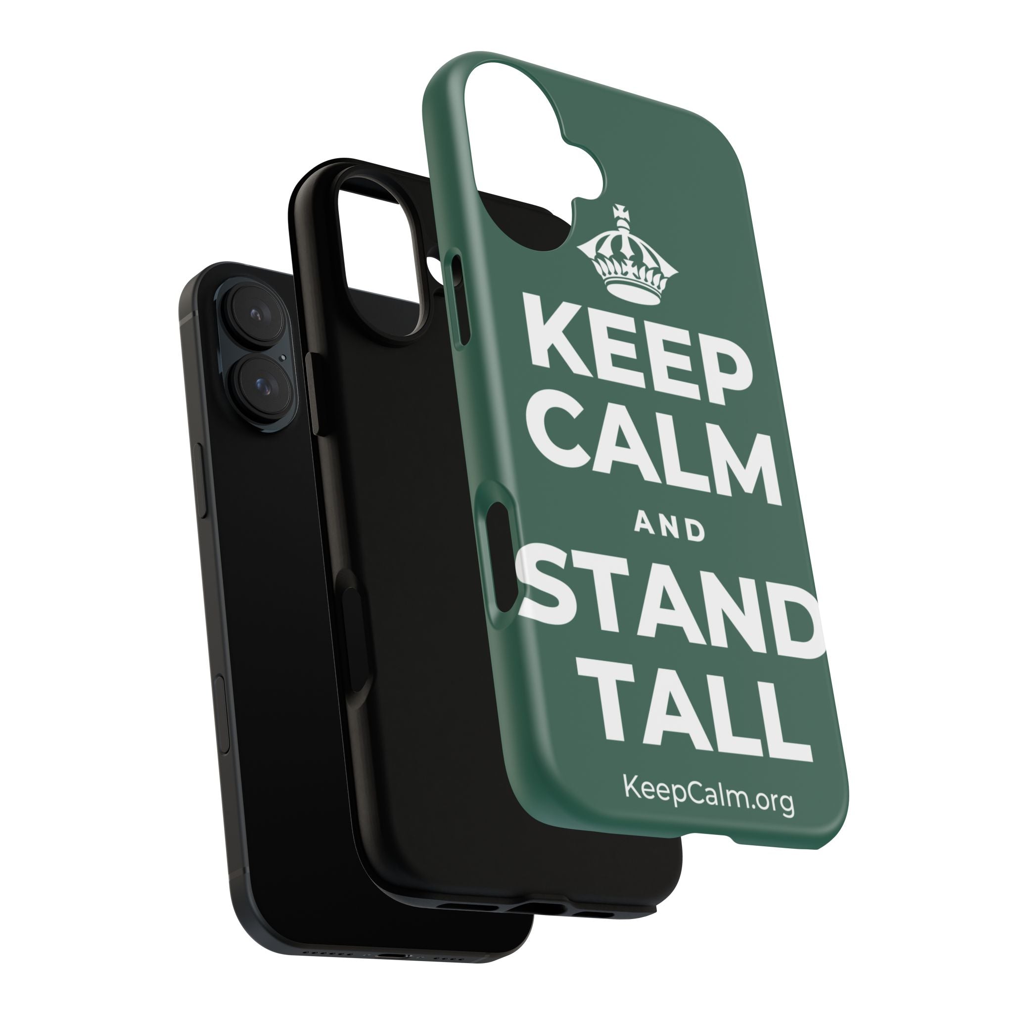 KEEP CALM AND STAND TALL Phone Case