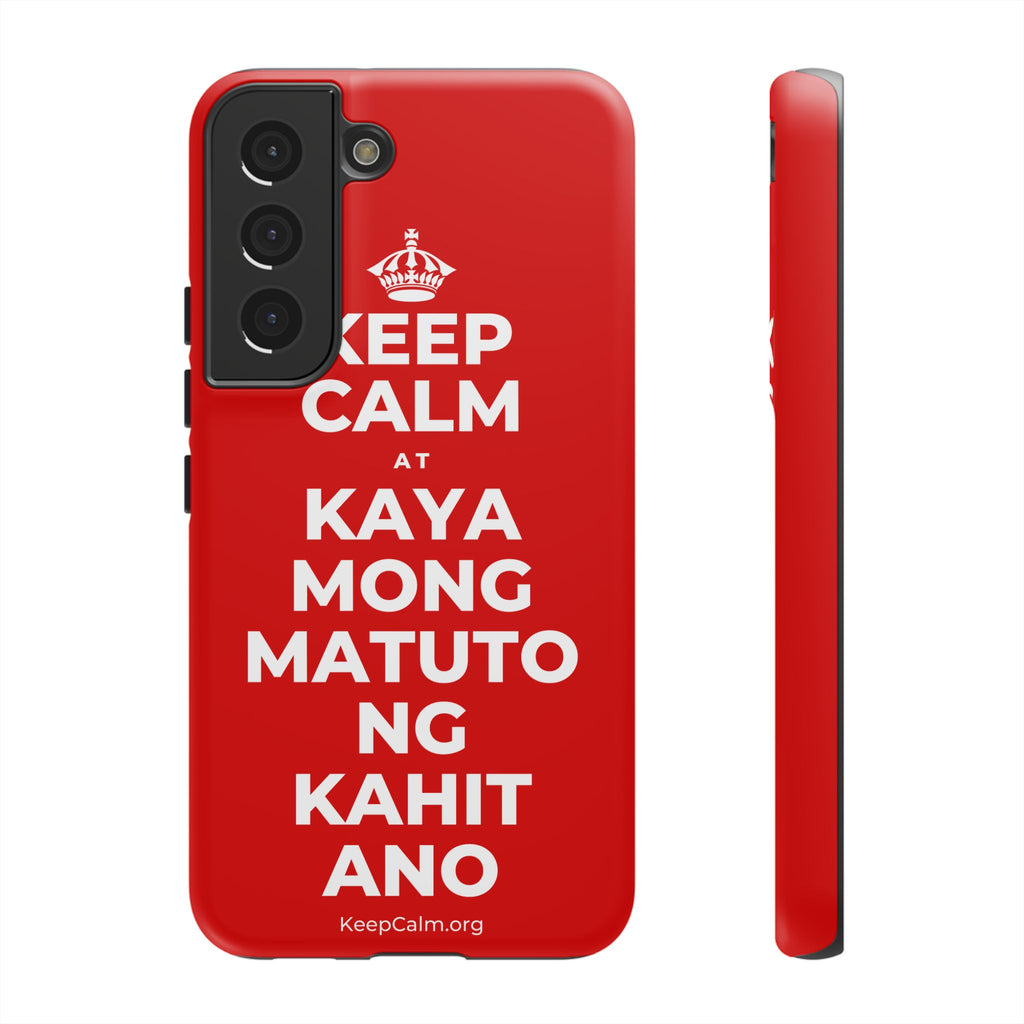 KEEP CALM AT KAYA MONG MATUTO NG KAHIT ANO Phone Case