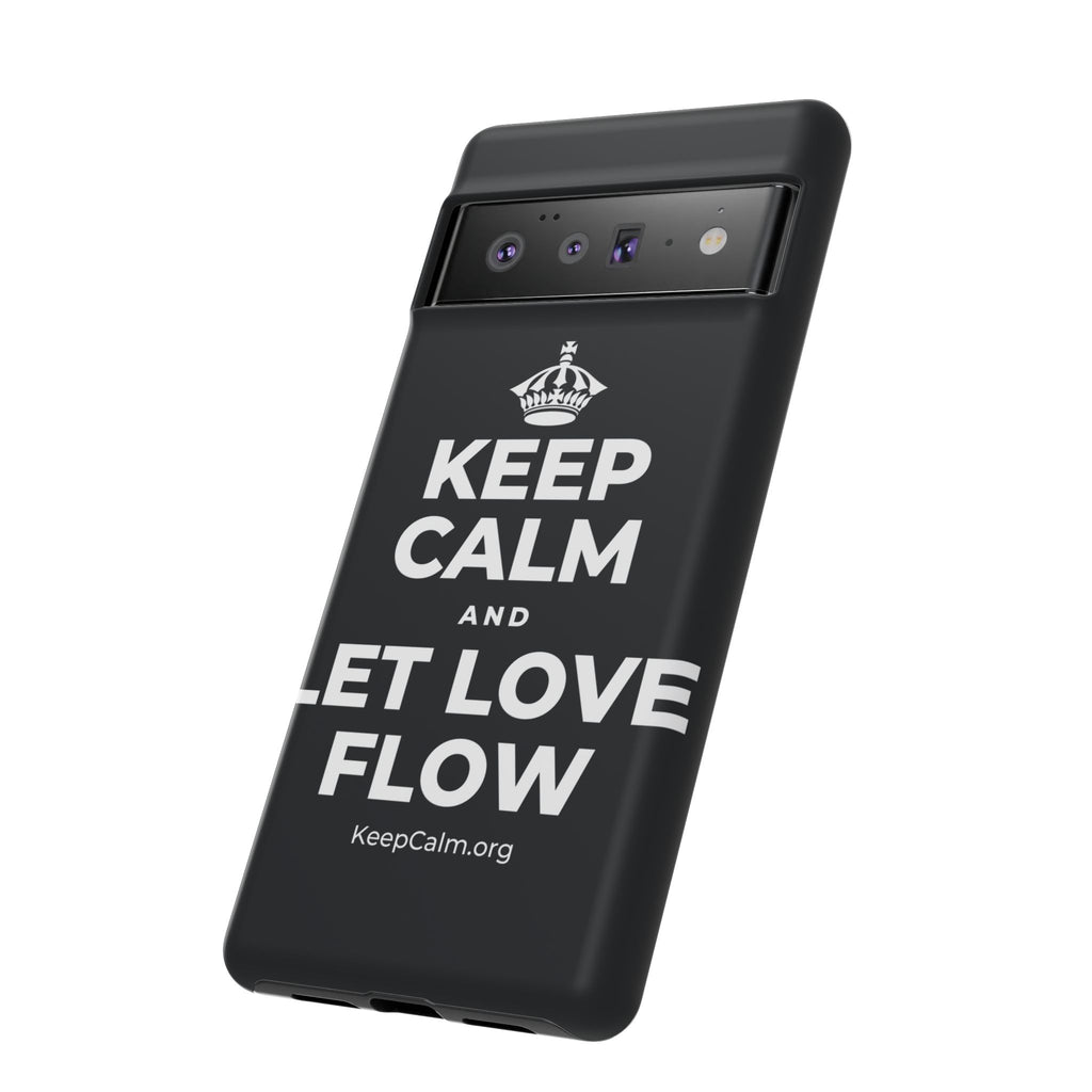 KEEP CALM AND LET LOVE FLOW Phone Case (Dark)