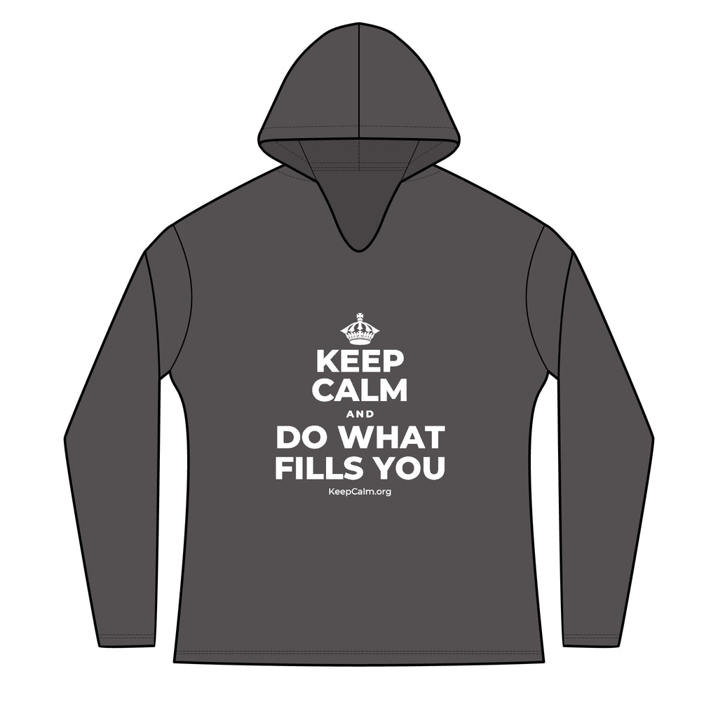 KEEP CALM AND DO WHAT FILLS YOU Women's Long Sleeve Hoodie