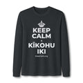 KEEP CALM A KĪKOHU IKI Long Sleeve Tee