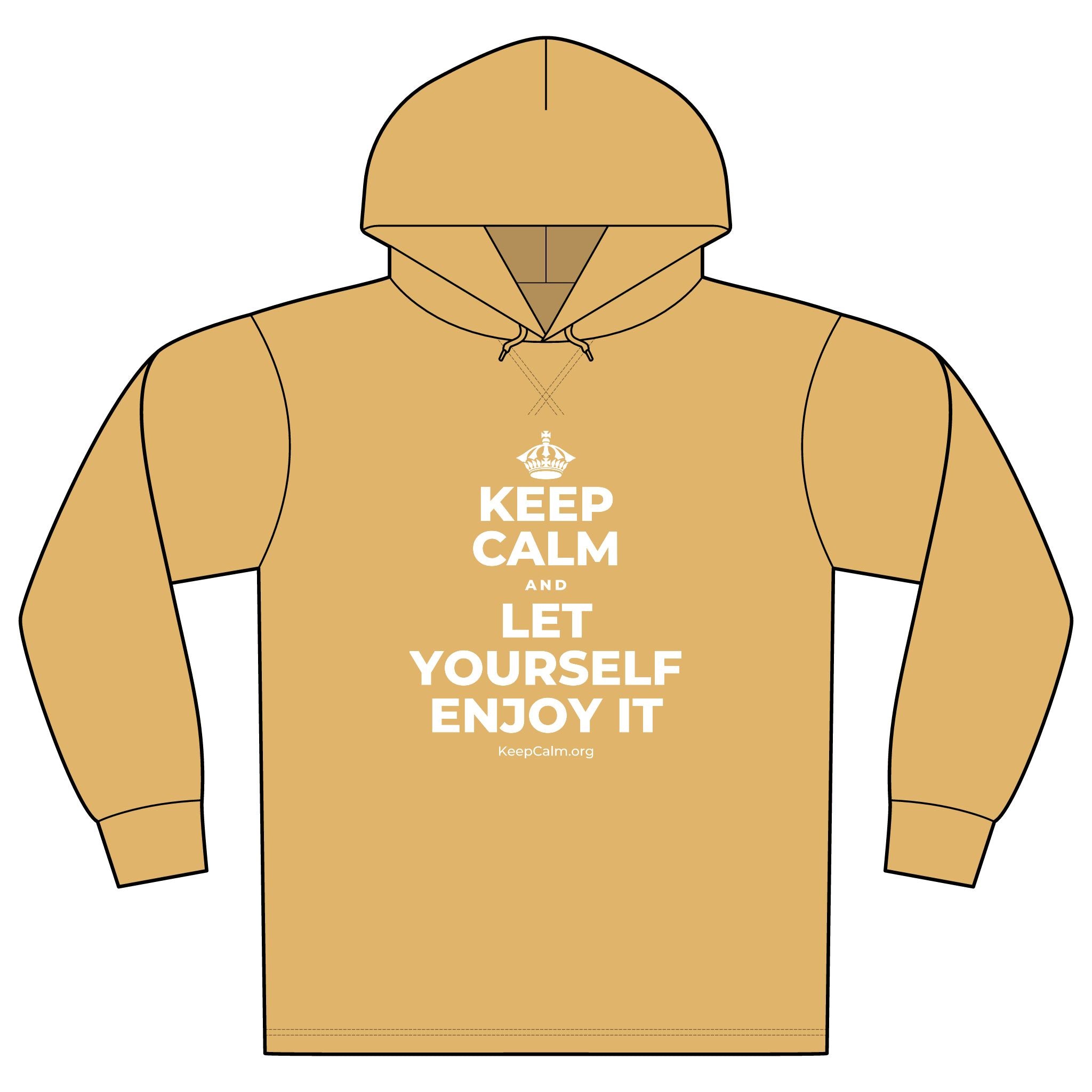 KEEP CALM AND LET YOURSELF ENJOY IT Organic Hoodie Tee