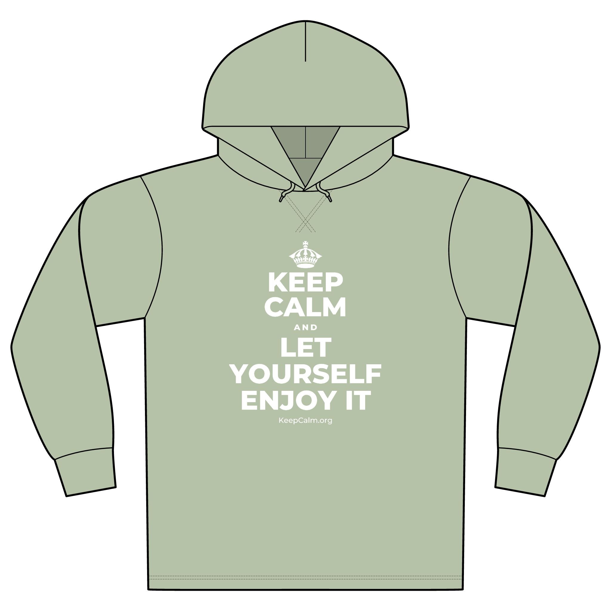 KEEP CALM AND LET YOURSELF ENJOY IT Organic Hoodie Tee