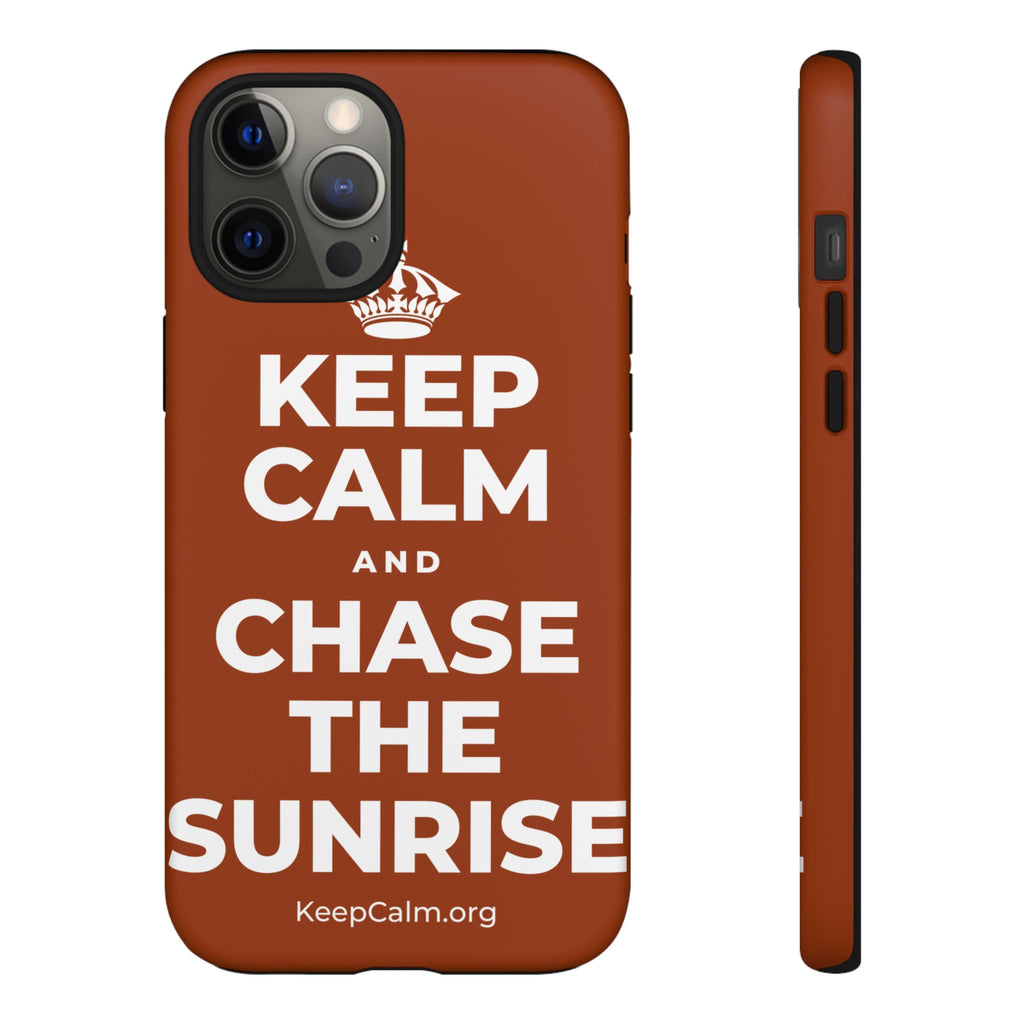 KEEP CALM AND CHASE THE SUNRISE Phone Case