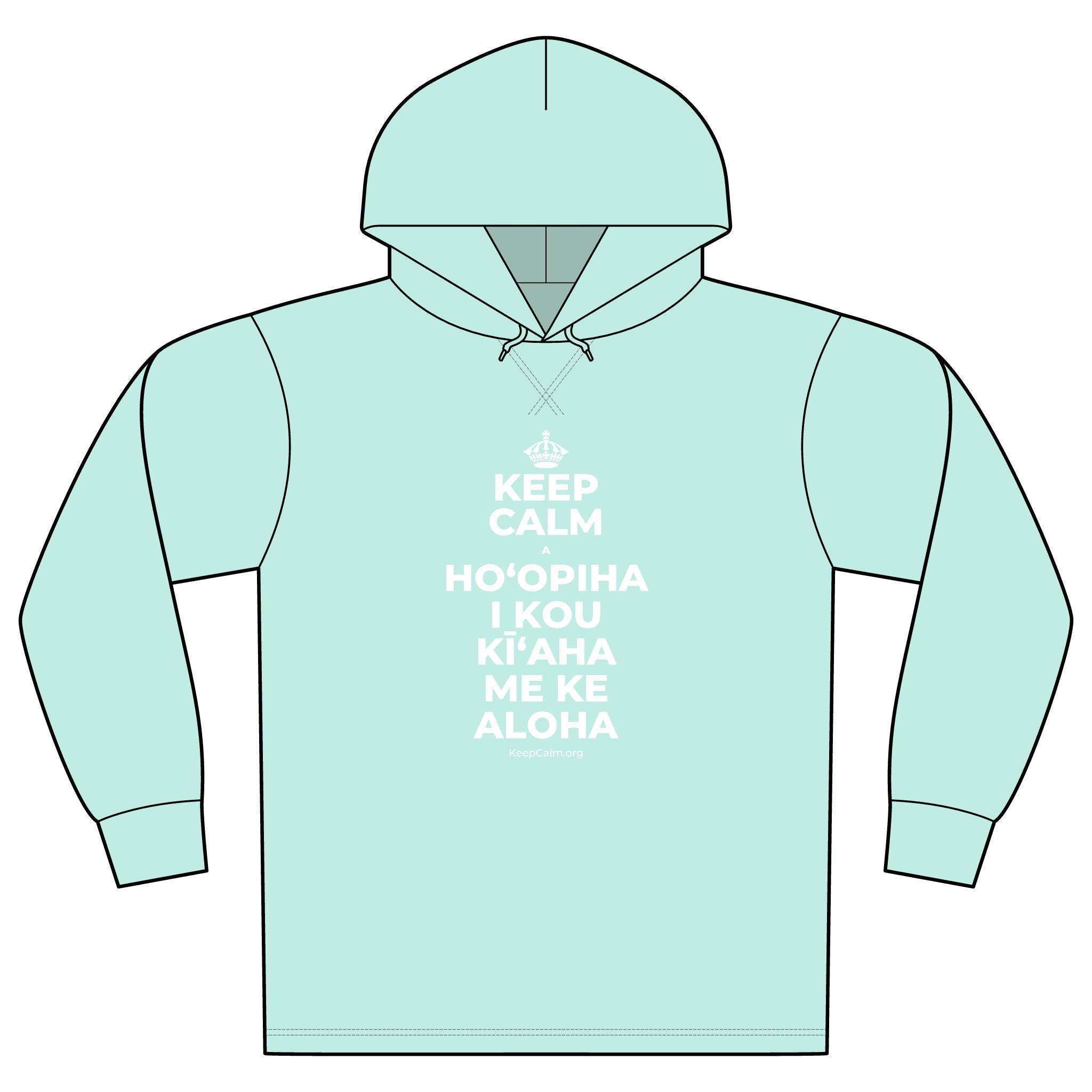 KEEP CALM A HOʻOPIHA I KOU KĪʻAHA ME KE ALOHA Organic Hoodie Tee