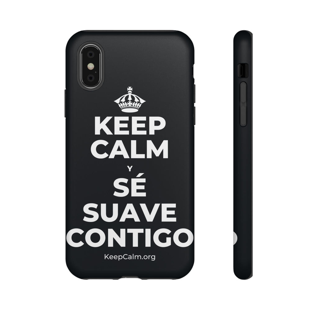 KEEP CALM Y SÉ SUAVE CONTIGO Phone Case (Dark)