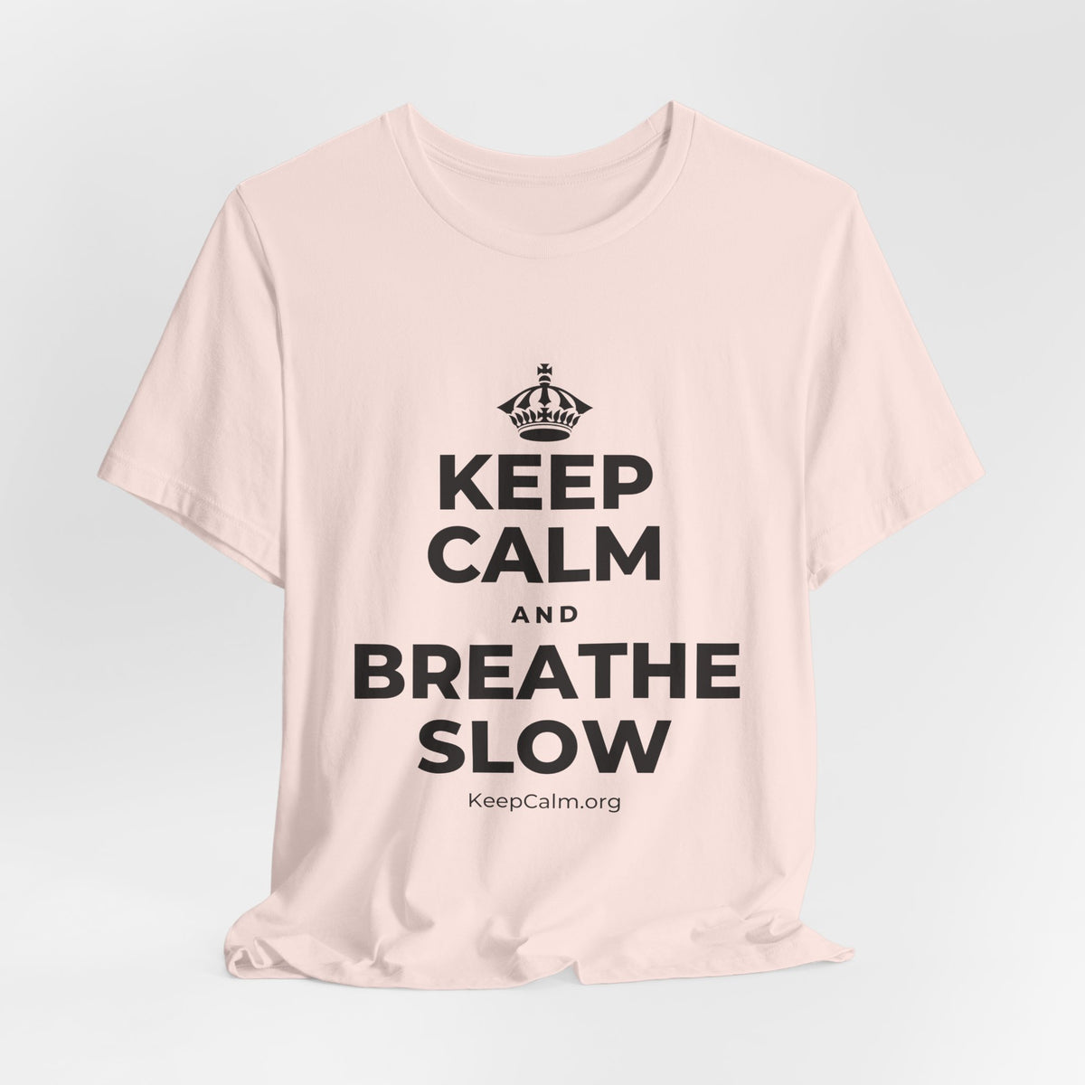 KEEP CALM AND BREATHE SLOW T-Shirt (Soft Cream–Heather Mauve)