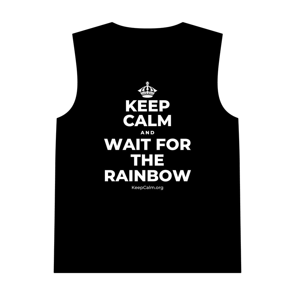 KEEP CALM AND WAIT FOR THE RAINBOW Tank Top