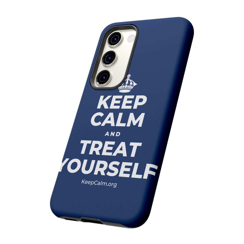 KEEP CALM AND TREAT YOURSELF Phone Case