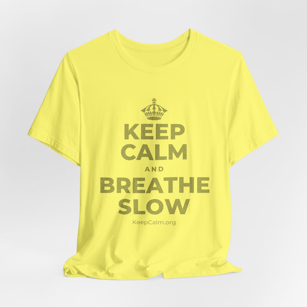 KEEP CALM AND BREATHE SLOW T-Shirt (Soft Cream–Heather Mauve)