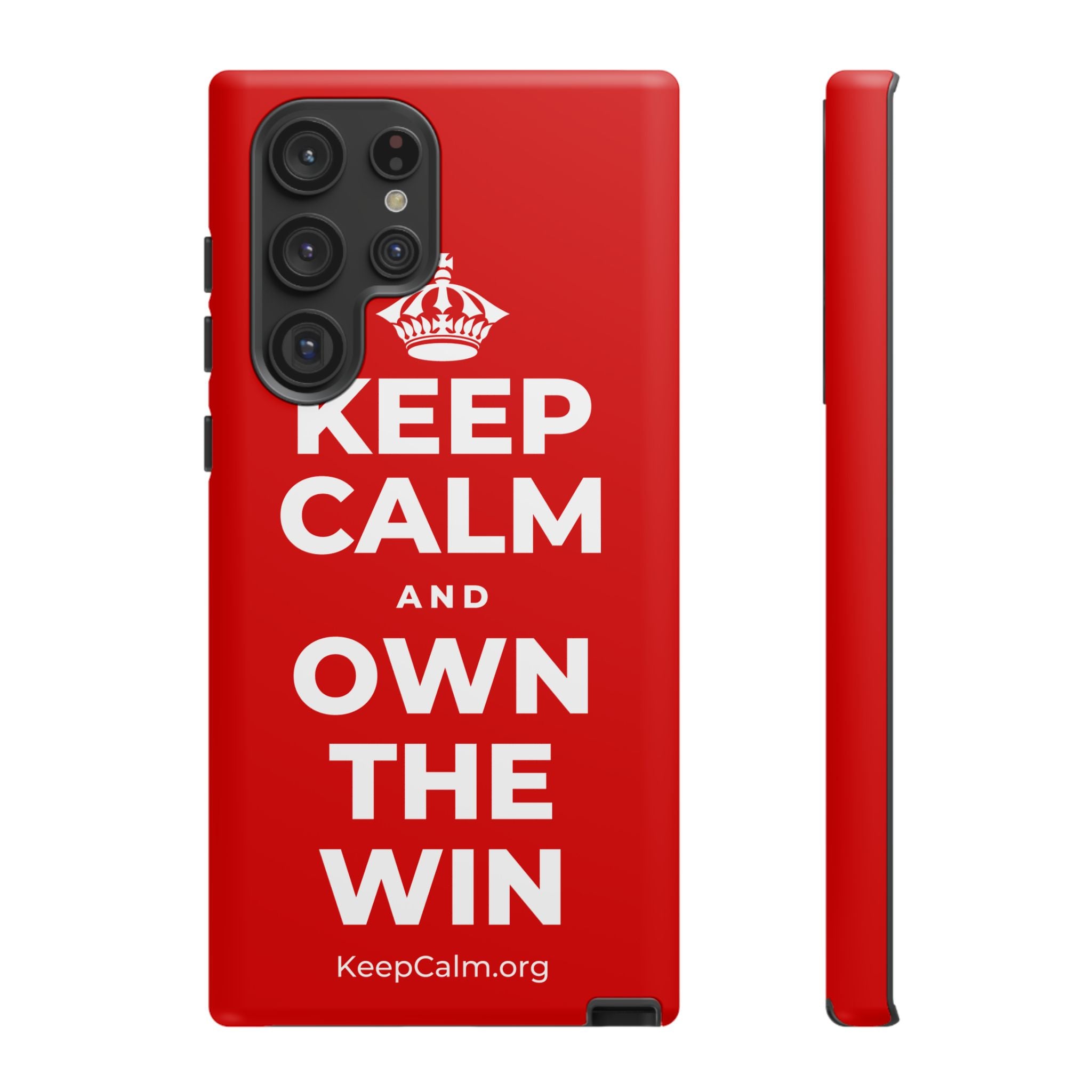 KEEP CALM AND OWN THE WIN Phone Case