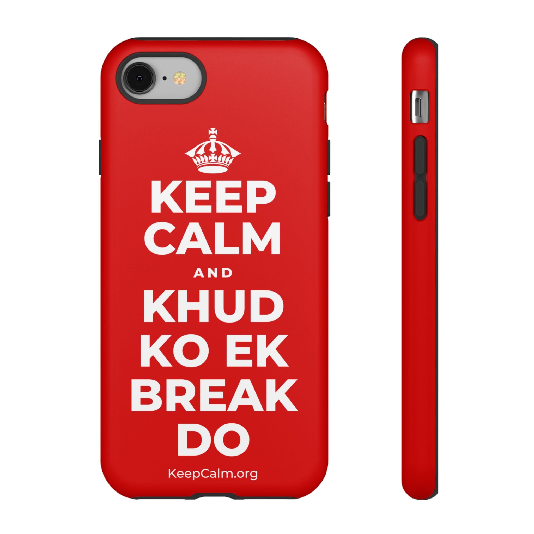 KEEP CALM AND KHUD KO EK BREAK DO Phone Case