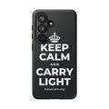 KEEP CALM AND CARRY LIGHT Phone Case (Dark)