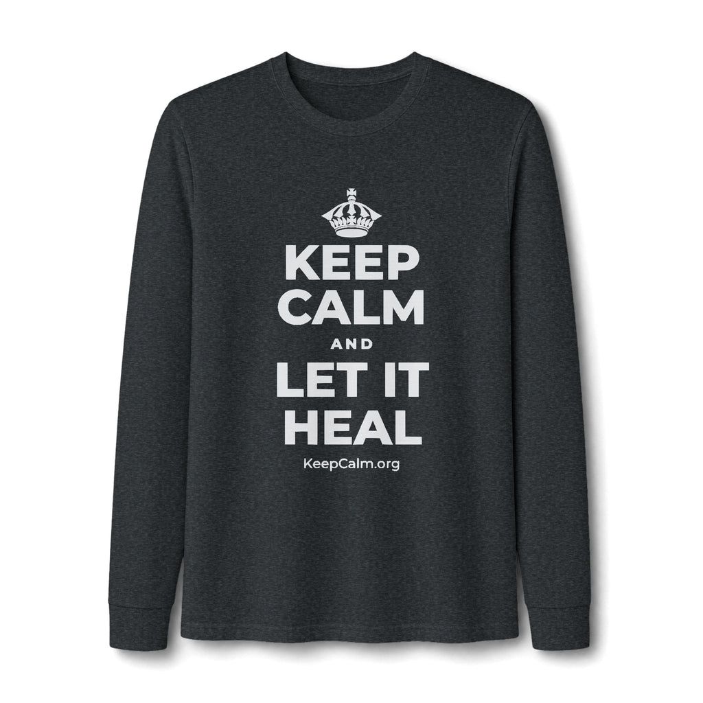 KEEP CALM AND LET IT HEAL Long Sleeve Tee