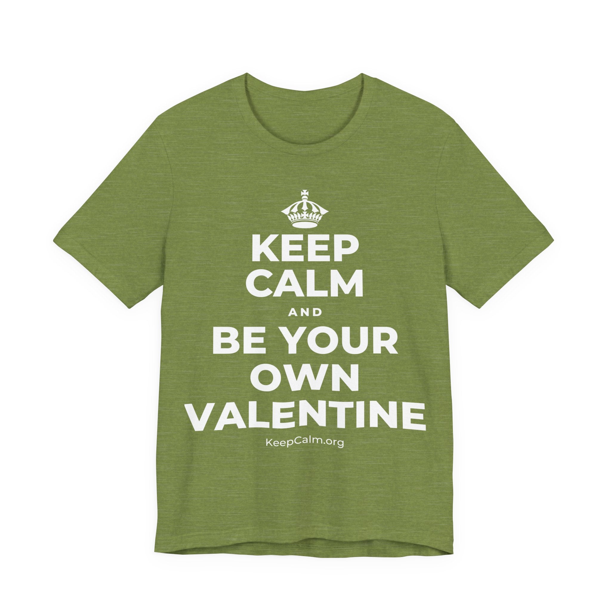 KEEP CALM AND BE YOUR OWN VALENTINE T-Shirt (Baby Blue–Silver)