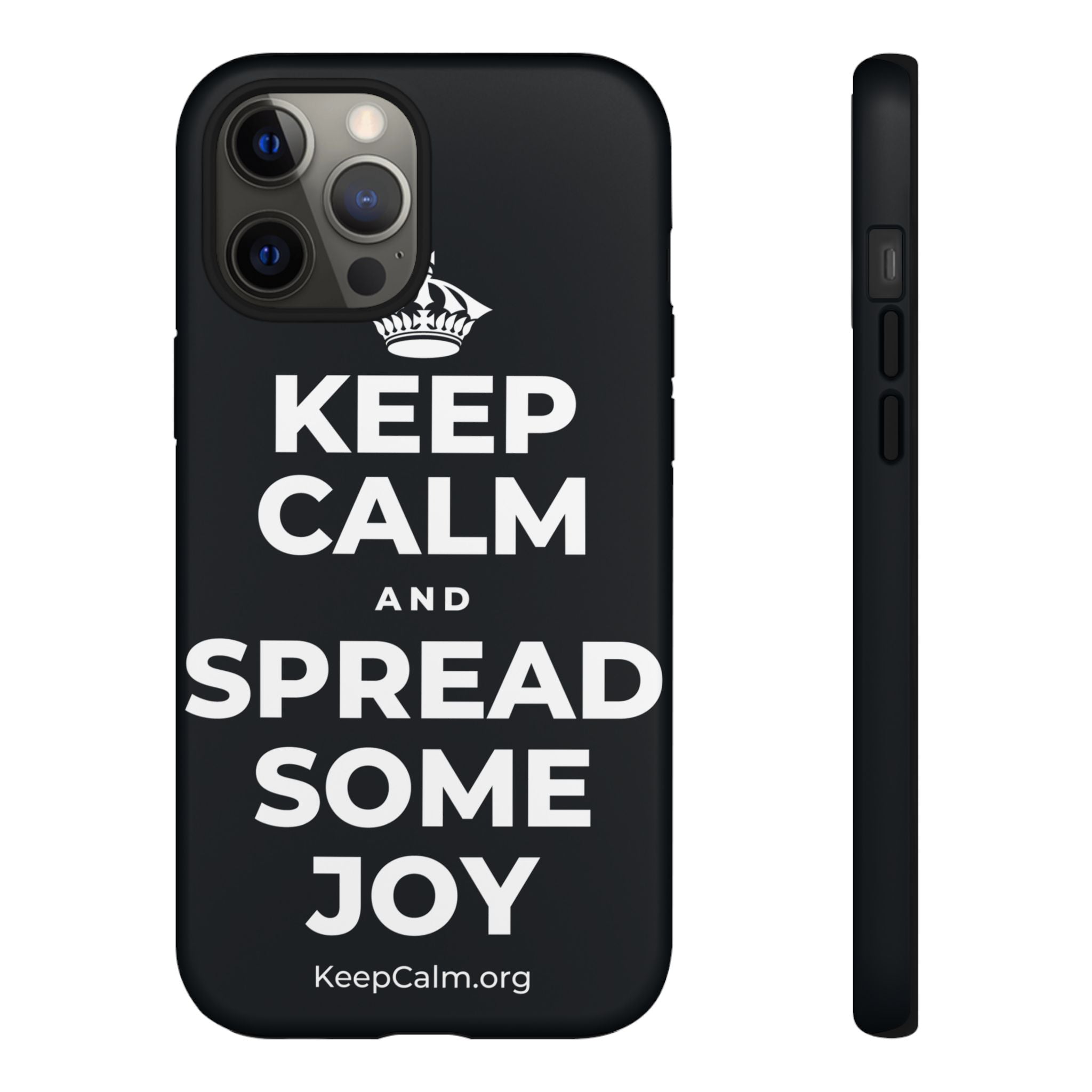 KEEP CALM AND SPREAD SOME JOY Phone Case (Dark)