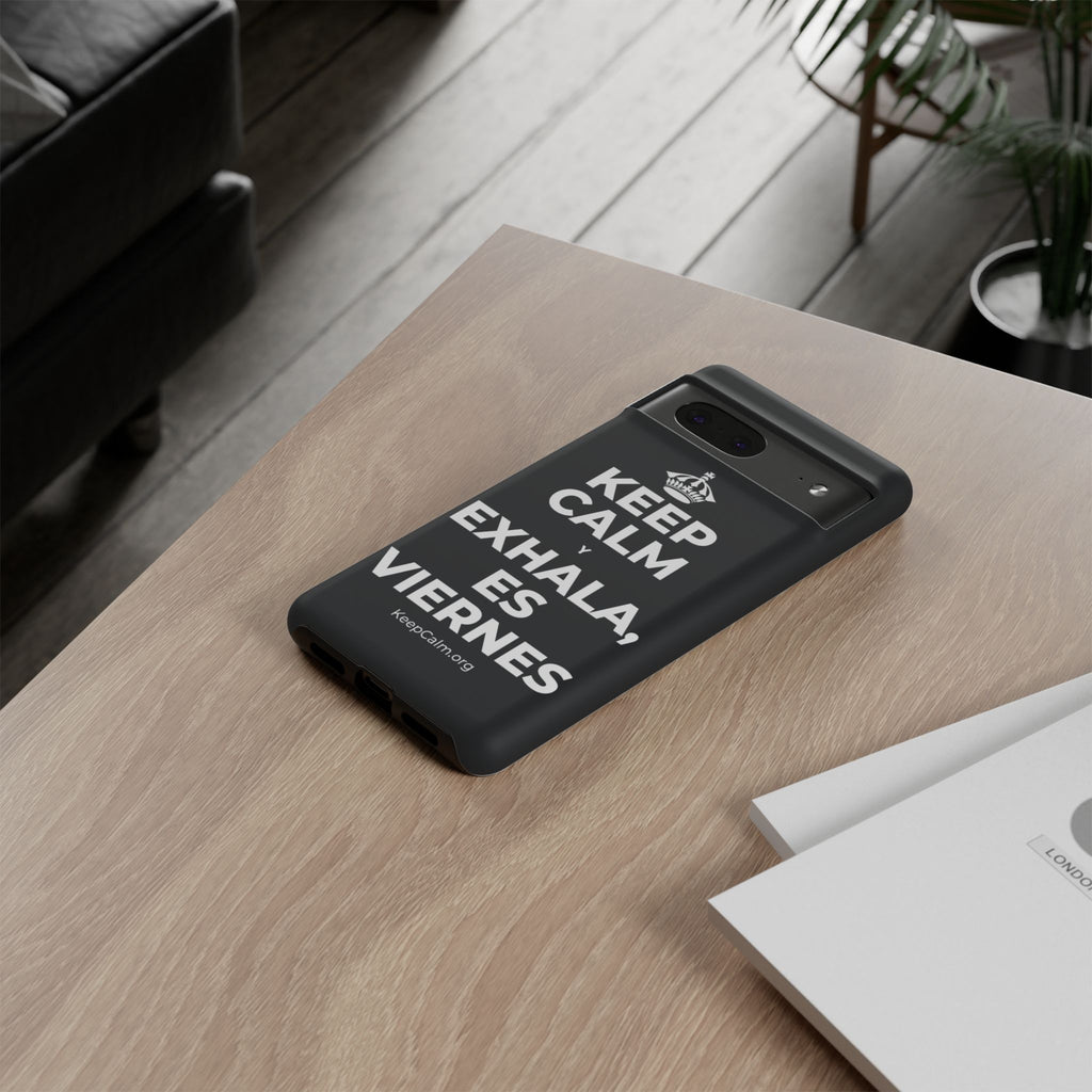 KEEP CALM Y EXHALA, ES VIERNES Phone Case (Dark)