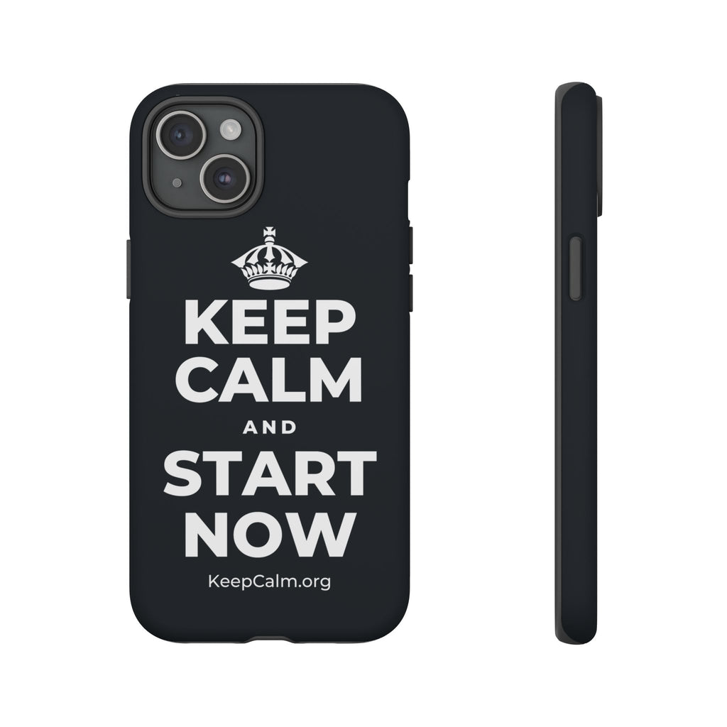KEEP CALM AND START NOW Phone Case (Dark)