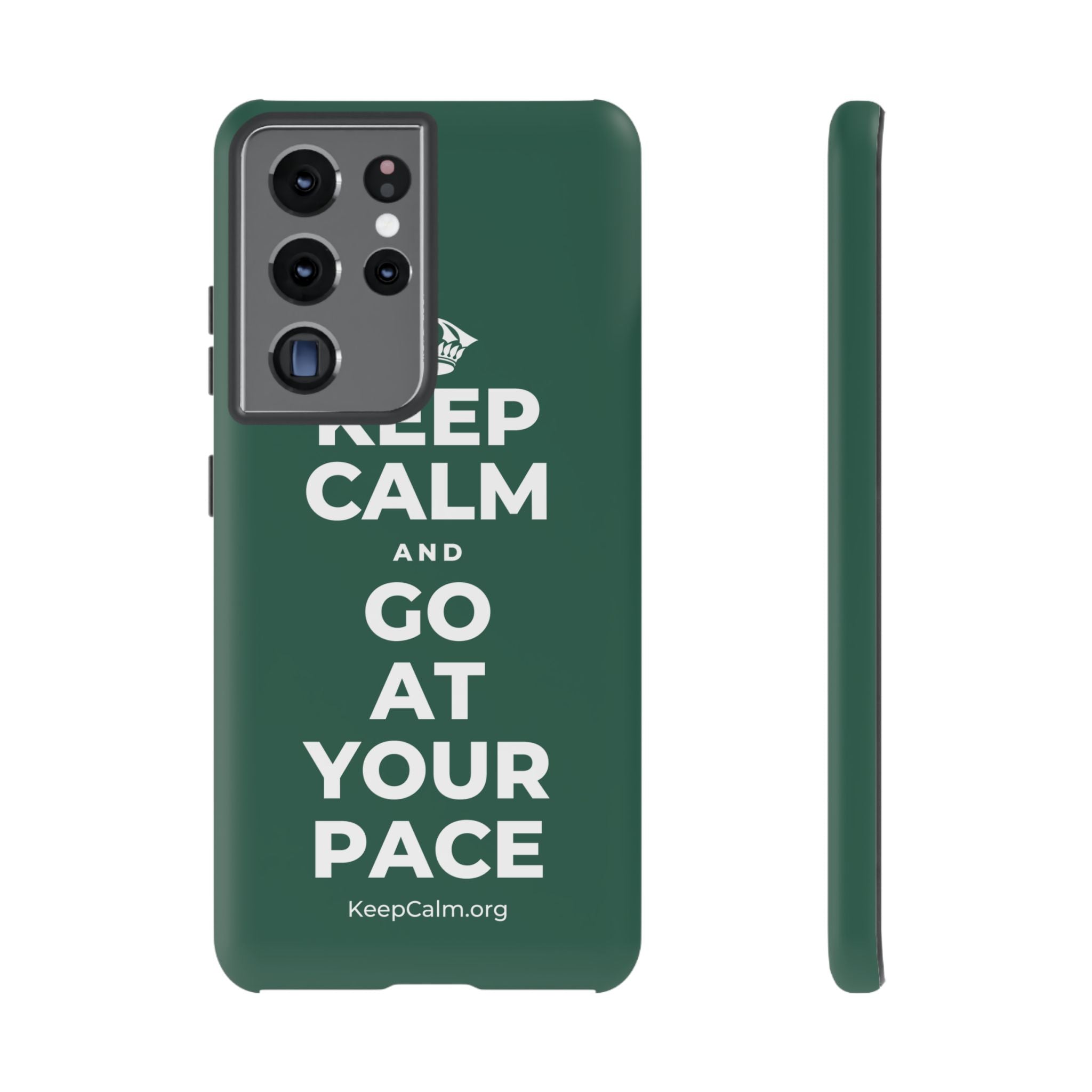 KEEP CALM AND GO AT YOUR PACE Phone Case