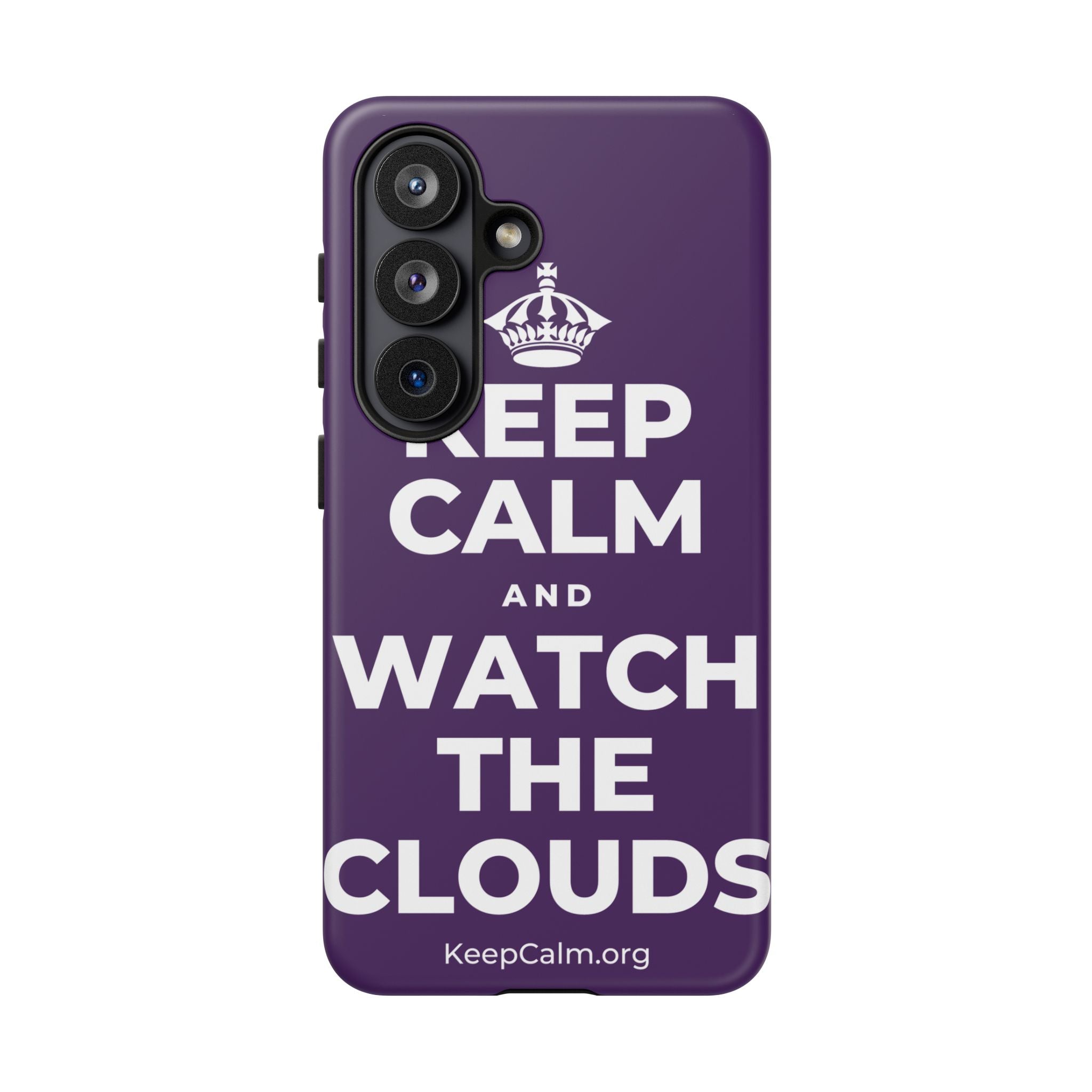 KEEP CALM AND WATCH THE CLOUDS Phone Case