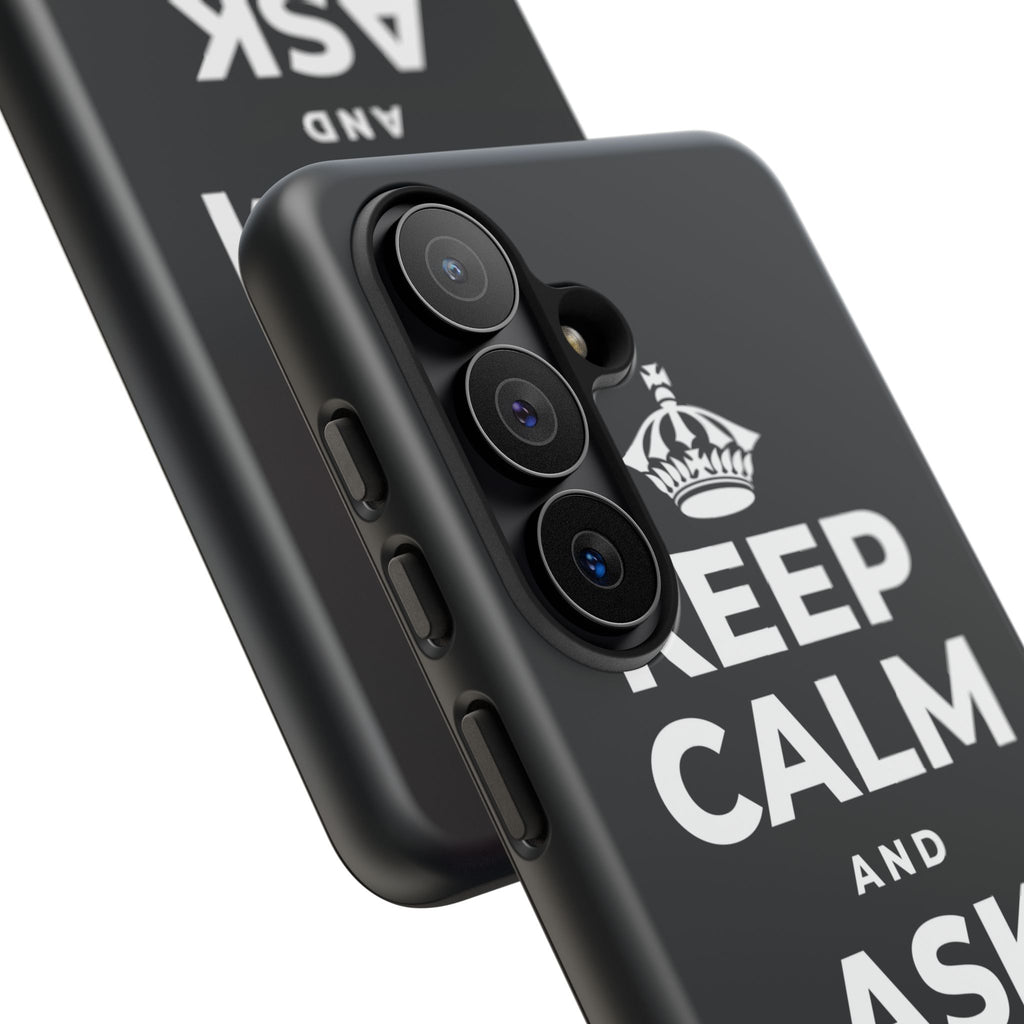 KEEP CALM AND ASK FOR HELP Phone Case (Dark)