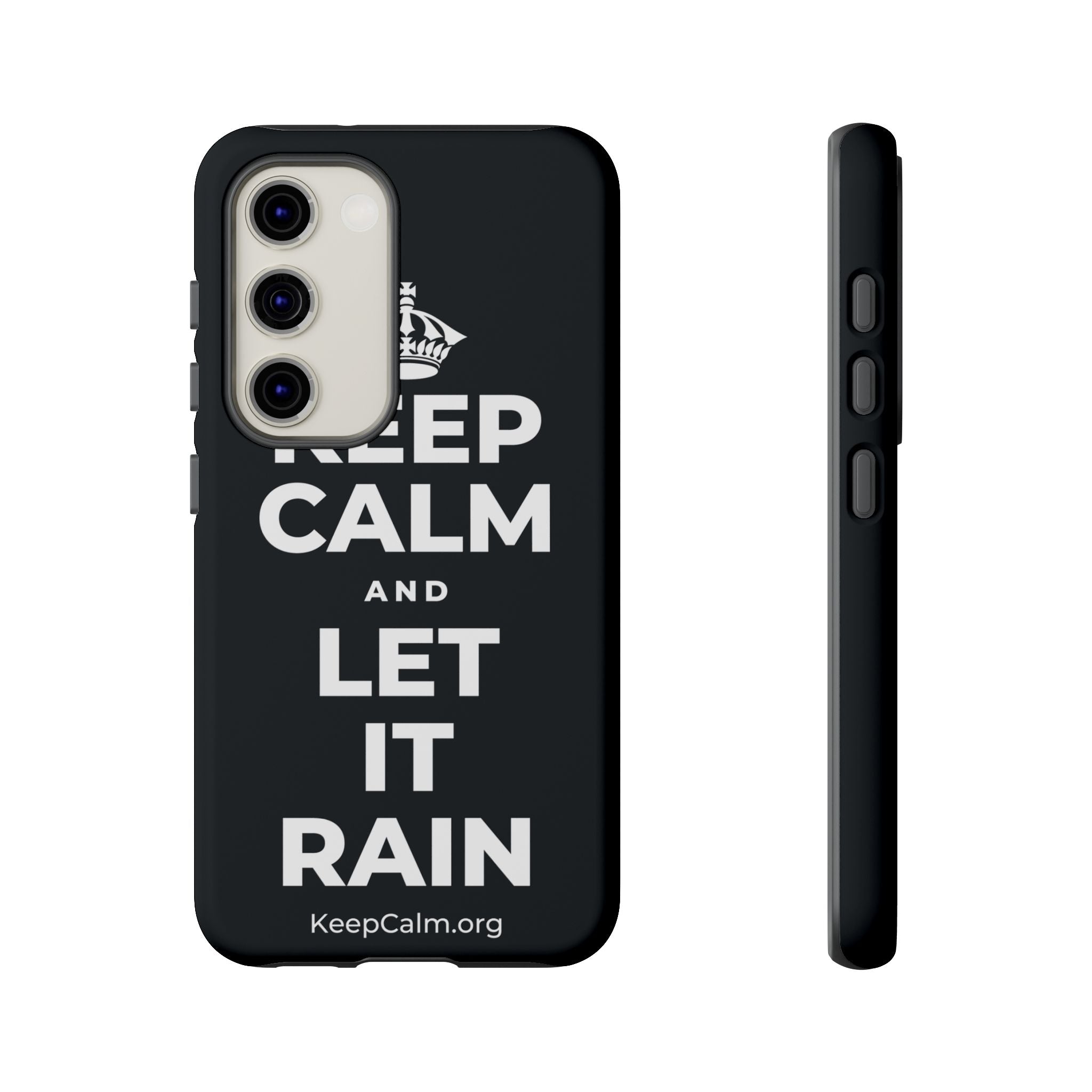 KEEP CALM AND LET IT RAIN Phone Case (Dark)