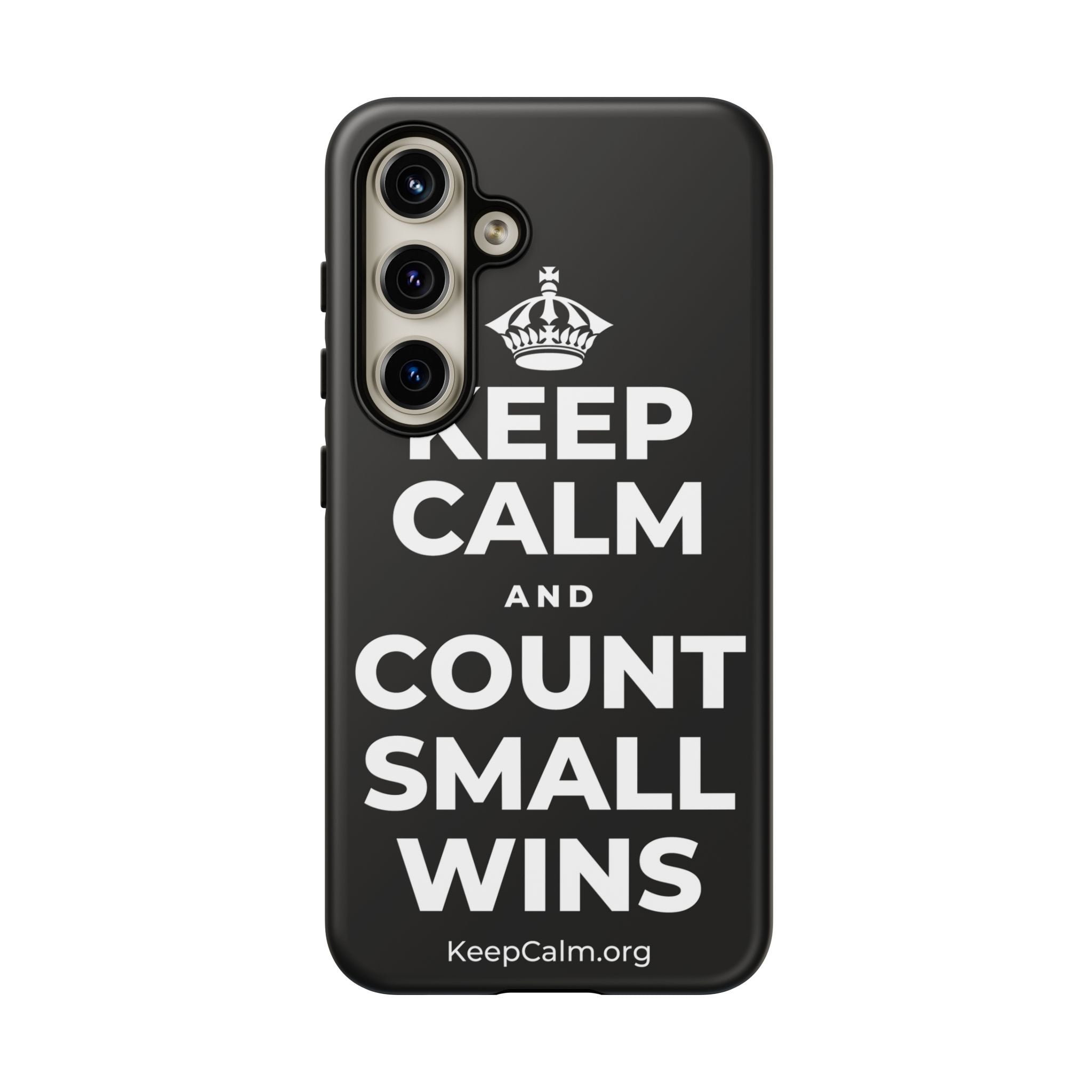 KEEP CALM AND COUNT SMALL WINS Phone Case