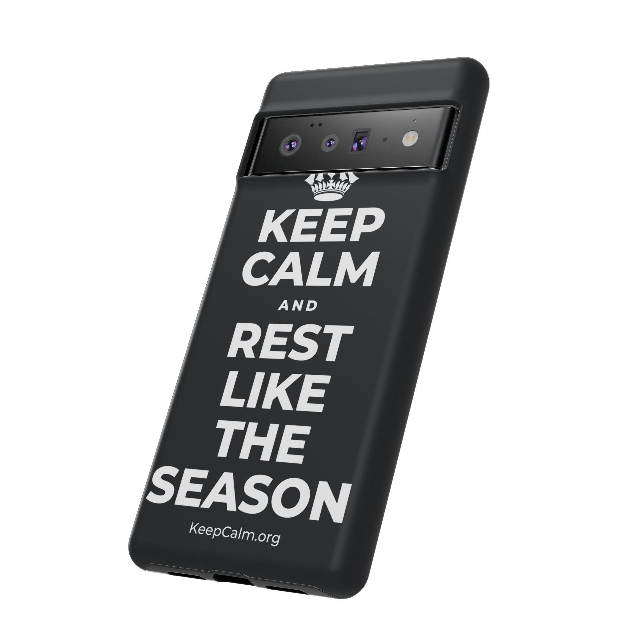 KEEP CALM AND REST LIKE THE SEASON Phone Case (Dark)