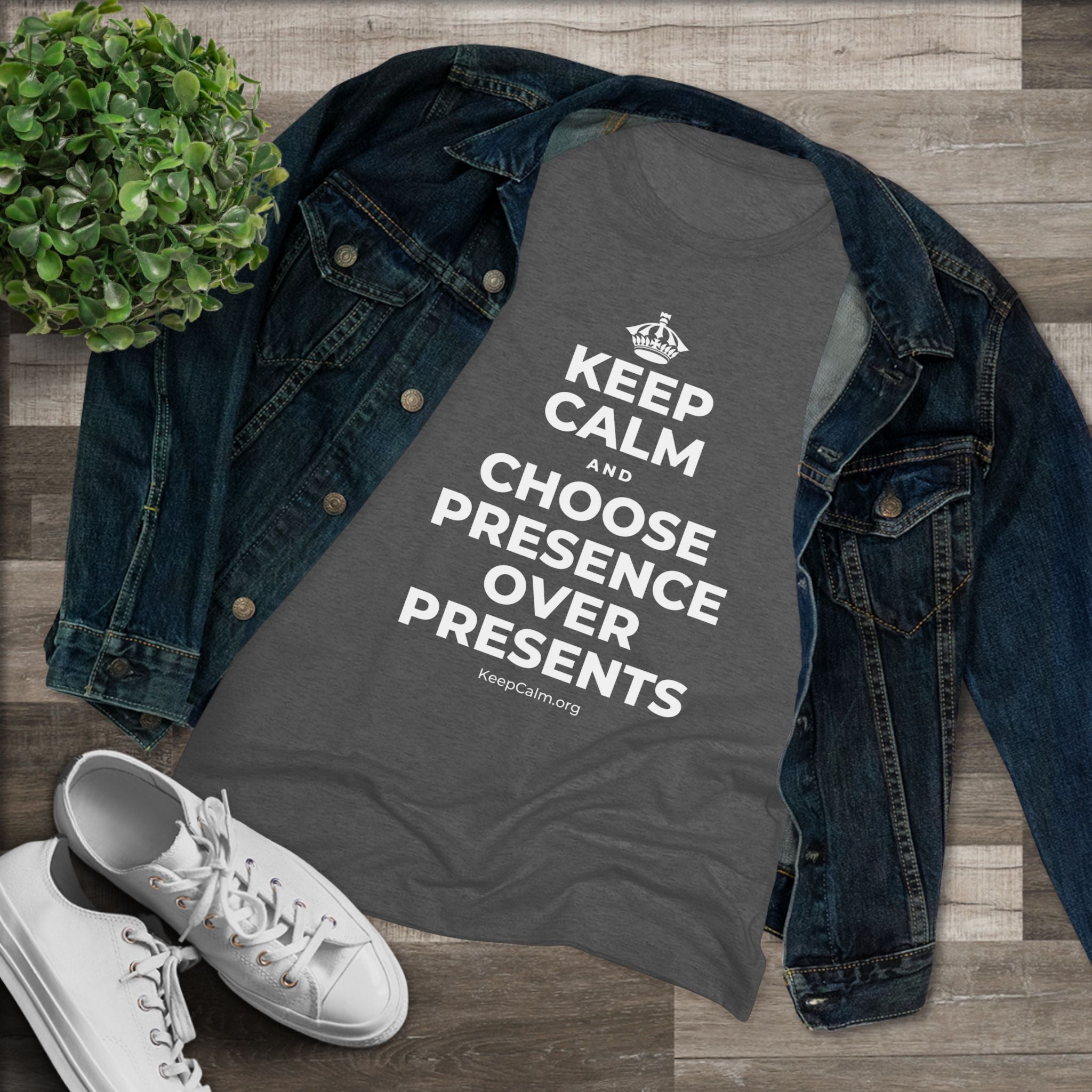 KEEP CALM AND CHOOSE PRESENCE OVER PRESENTS Women's Tri-Blend Tee