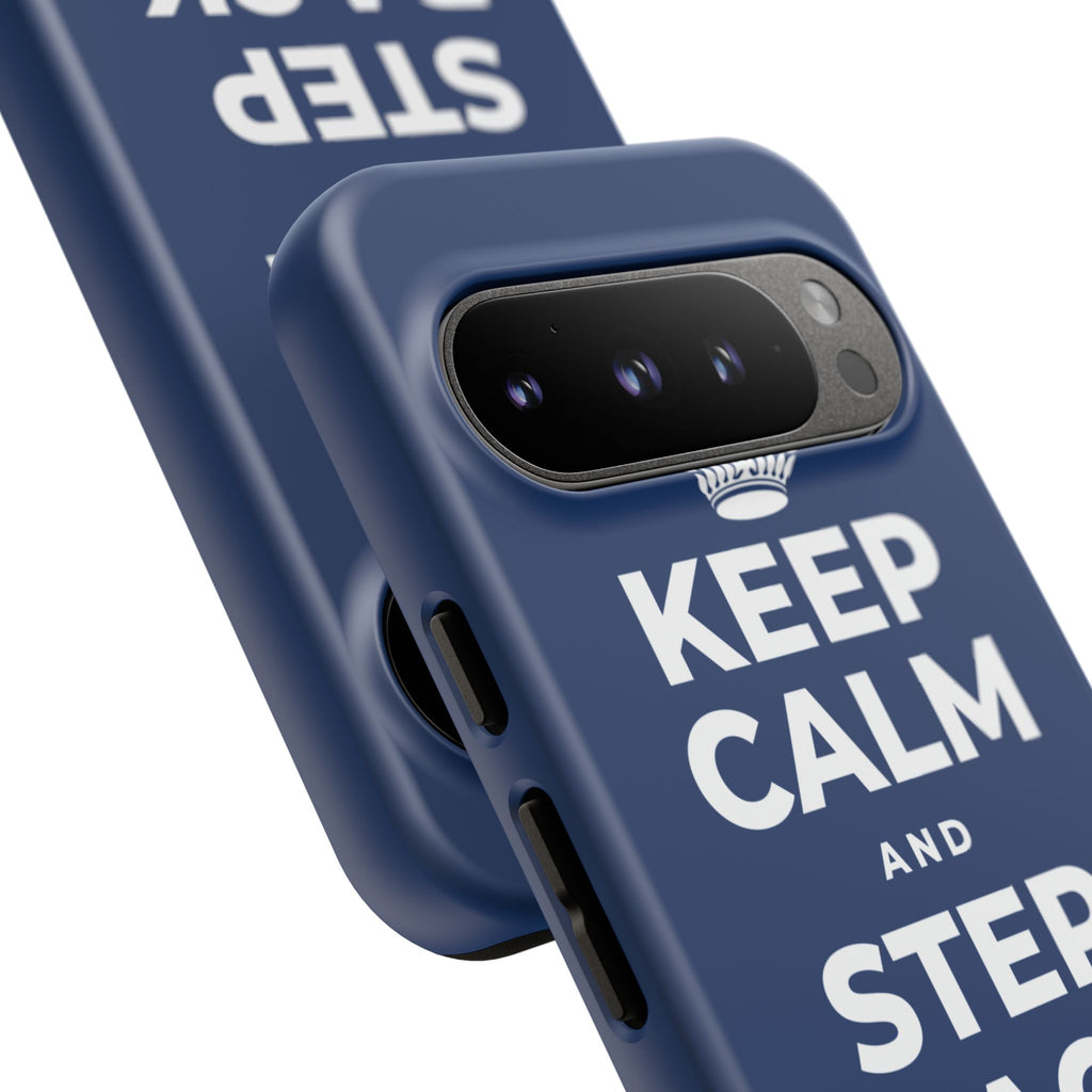 KEEP CALM AND STEP BACK A SEC Phone Case