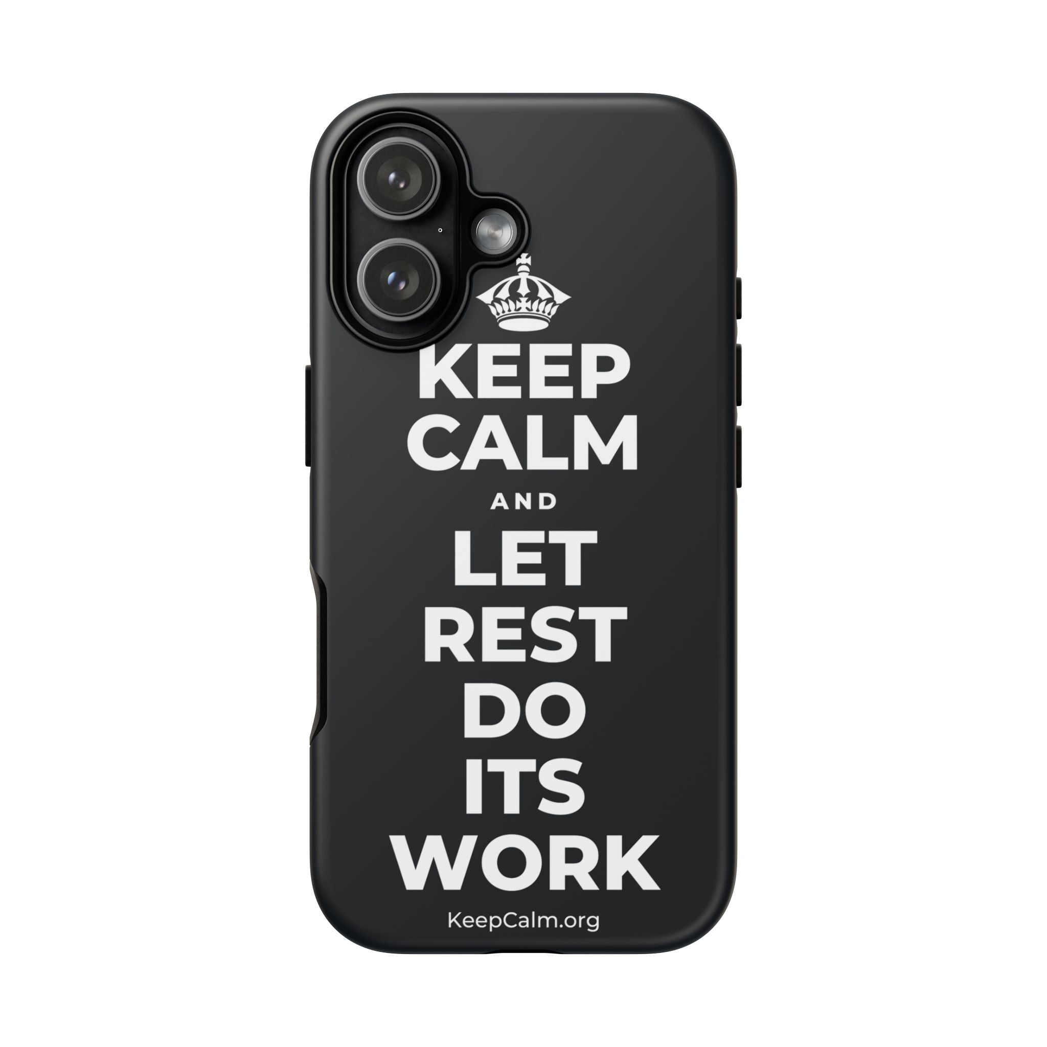 KEEP CALM AND LET REST DO ITS WORK Phone Case (Dark)