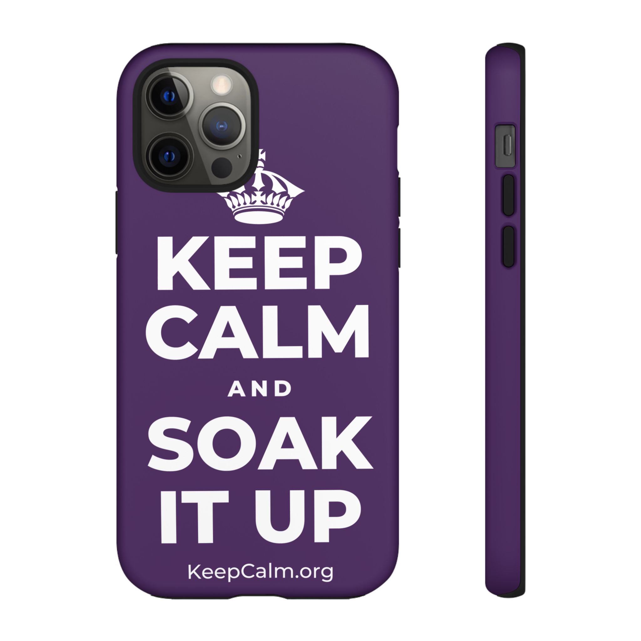 KEEP CALM AND SOAK IT UP Phone Case