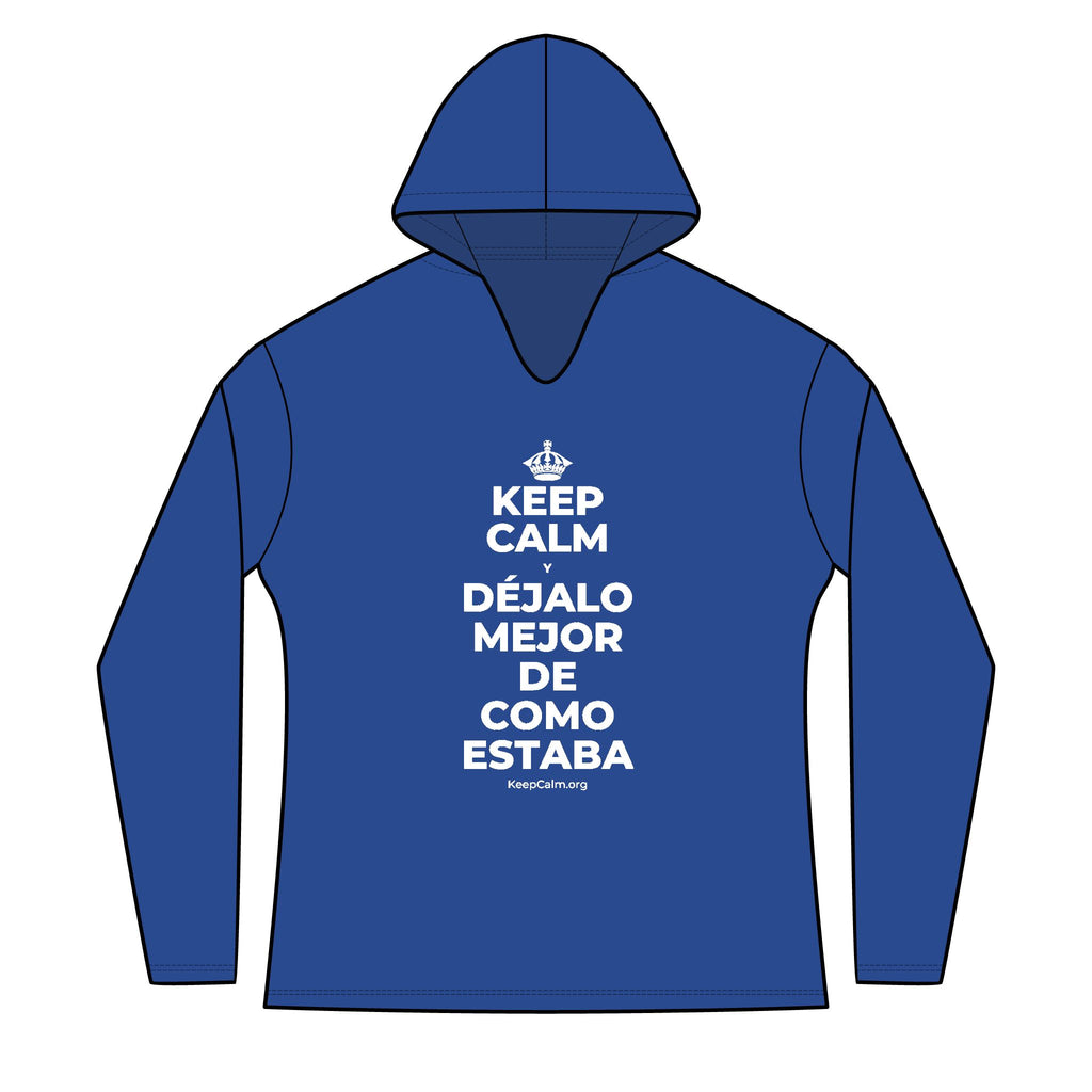 KEEP CALM Y DÉJALO MEJOR DE COMO ESTABA Women's Long Sleeve Hoodie