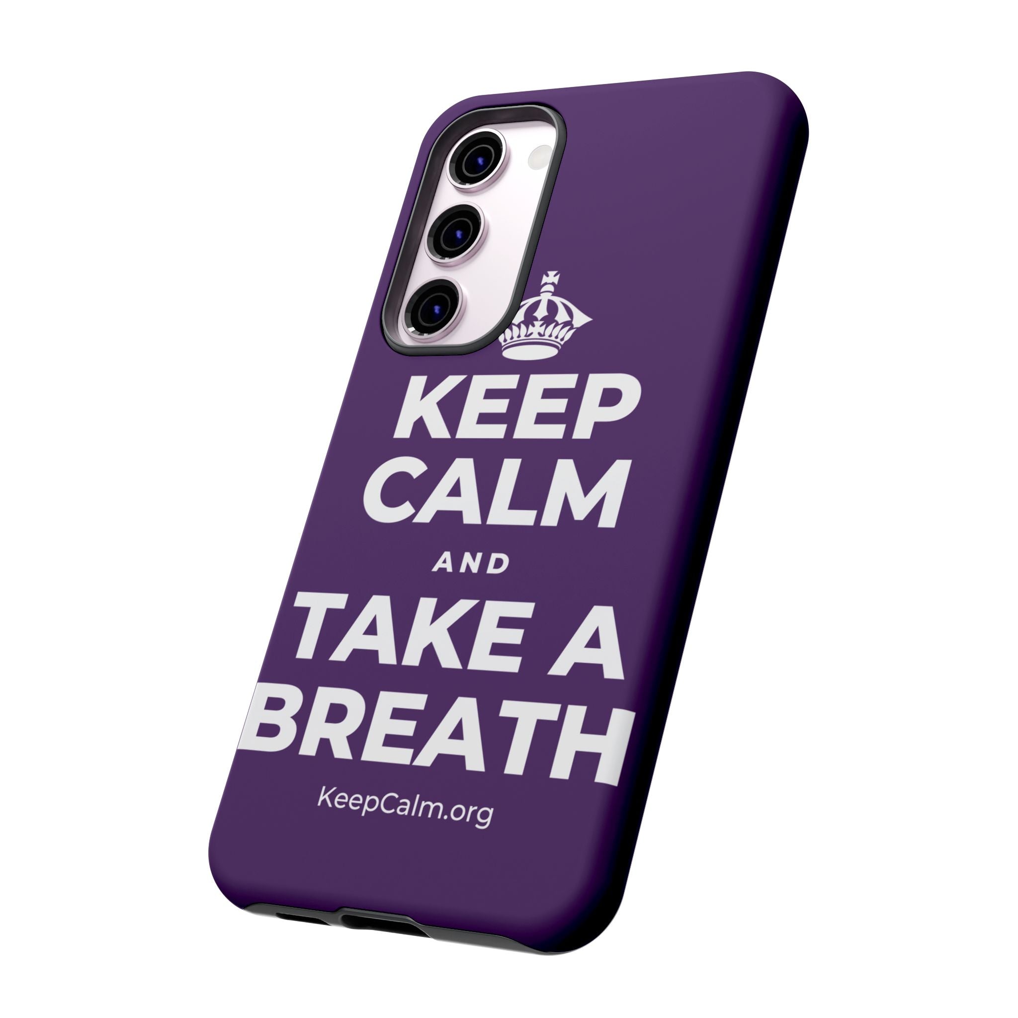 KEEP CALM AND TAKE A BREATH Phone Case