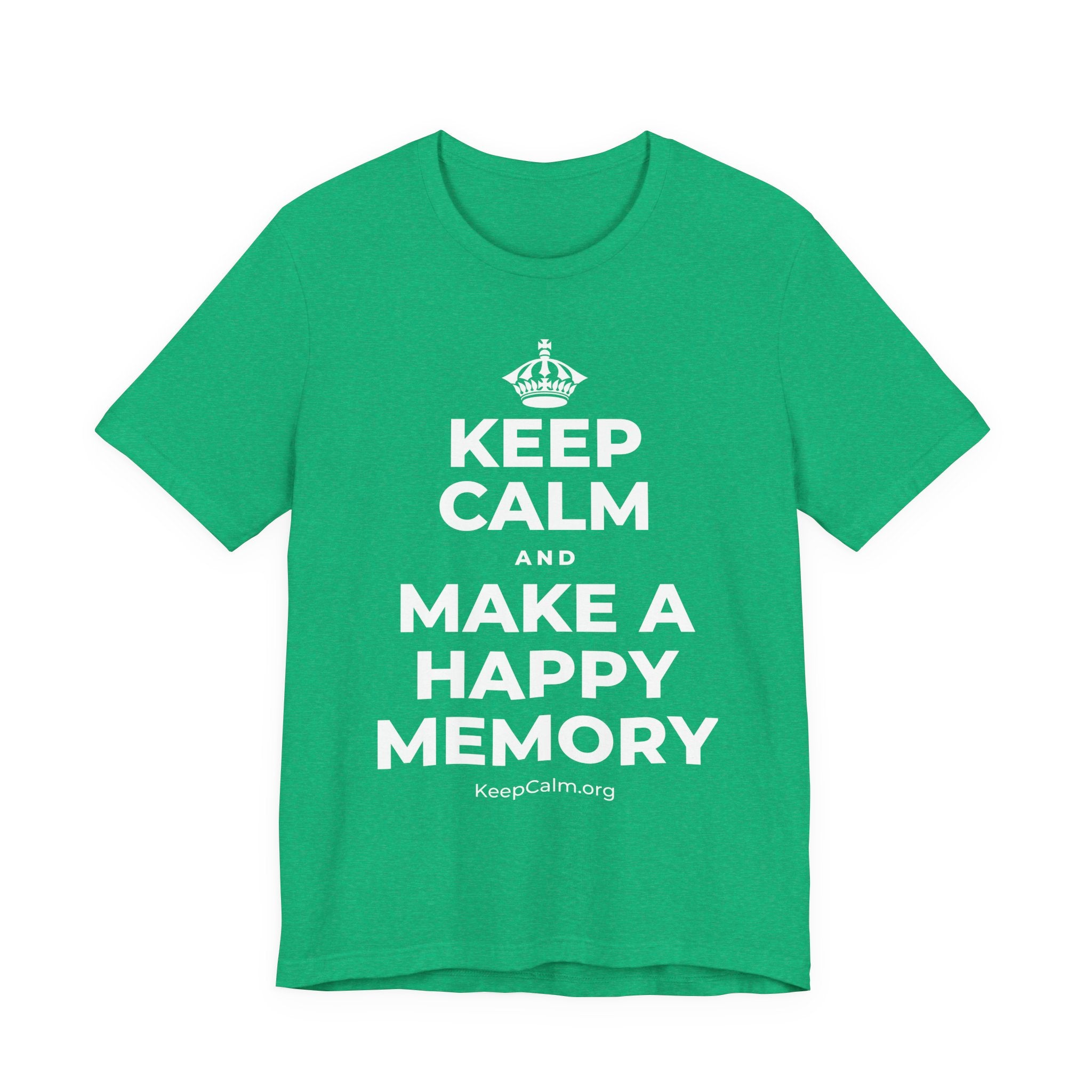KEEP CALM AND MAKE A HAPPY MEMORY T-Shirt (Baby Blue–Silver)