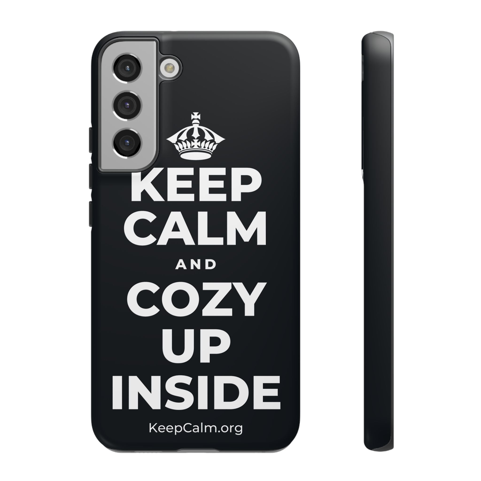 KEEP CALM AND COZY UP INSIDE Phone Case (Dark)