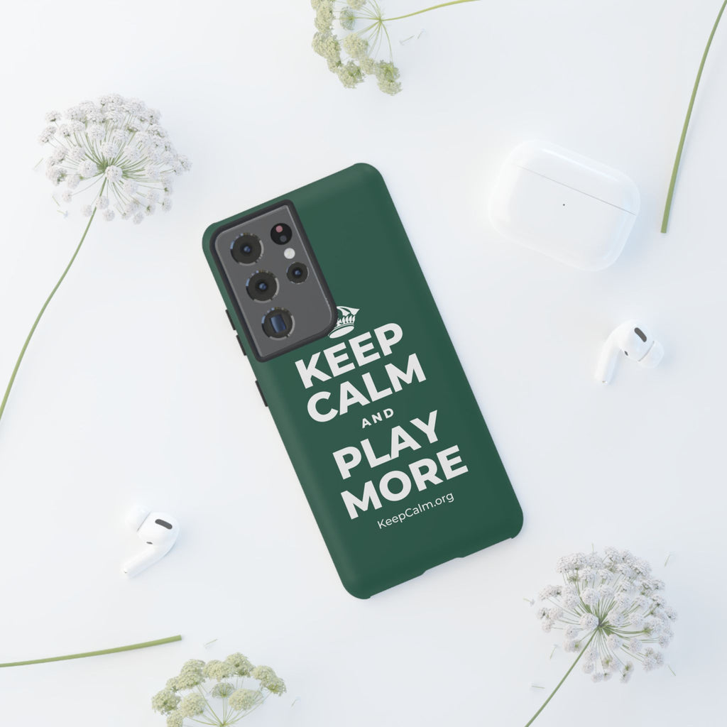 KEEP CALM AND PLAY MORE Phone Case