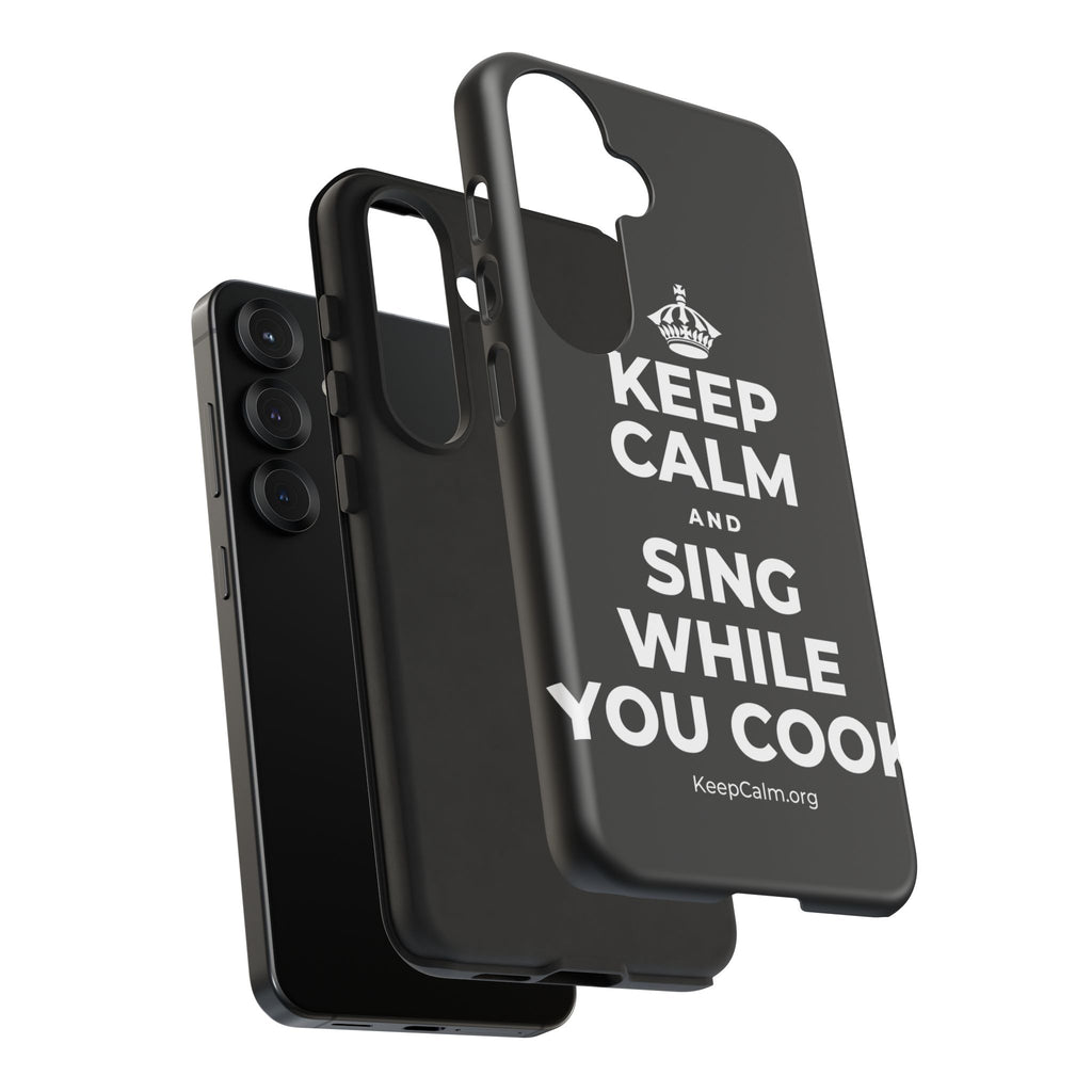 KEEP CALM AND SING WHILE YOU COOK Phone Case