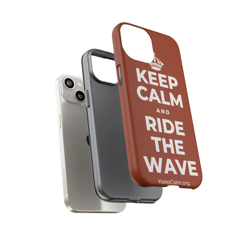 KEEP CALM AND RIDE THE WAVE Phone Case
