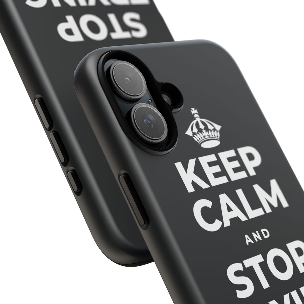 KEEP CALM AND STOP TRYING TO DO IT ALL Phone Case (Dark)