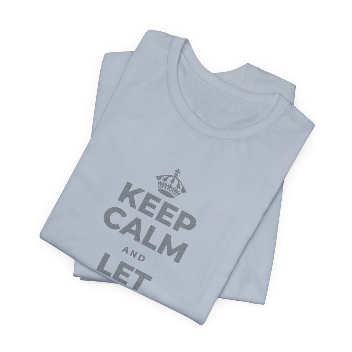 KEEP CALM AND LET YOURSELF SLOW DOWN T-Shirt (White–Asphalt)