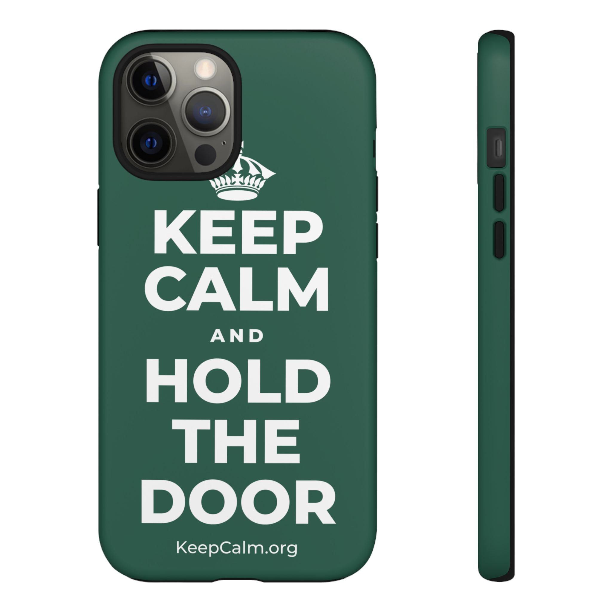 KEEP CALM AND HOLD THE DOOR Phone Case