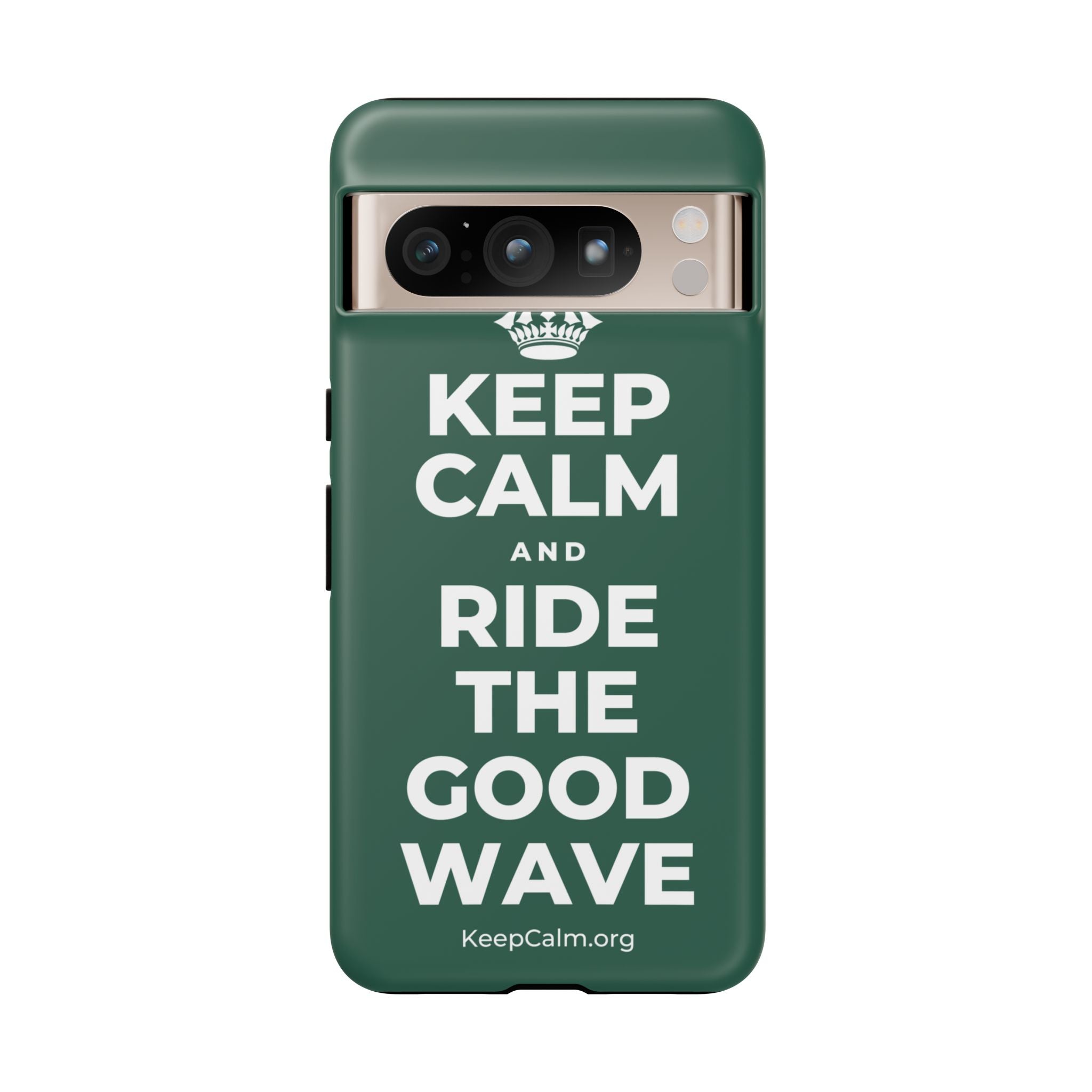 KEEP CALM AND RIDE THE GOOD WAVE Phone Case