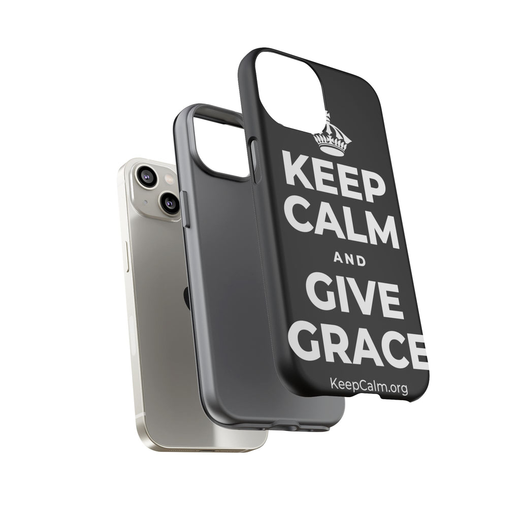 KEEP CALM AND GIVE GRACE Phone Case