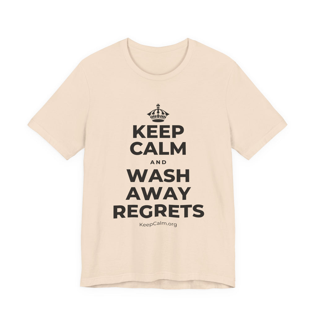 KEEP CALM AND WASH AWAY REGRETS T-Shirt (Soft Cream–Heather Mauve)