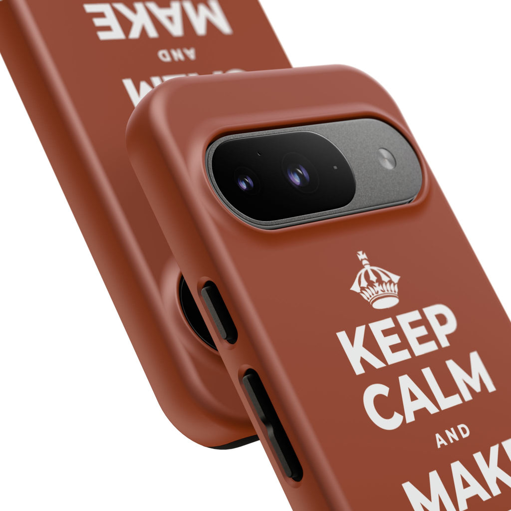 KEEP CALM AND MAKE SOMETHING TODAY Phone Case