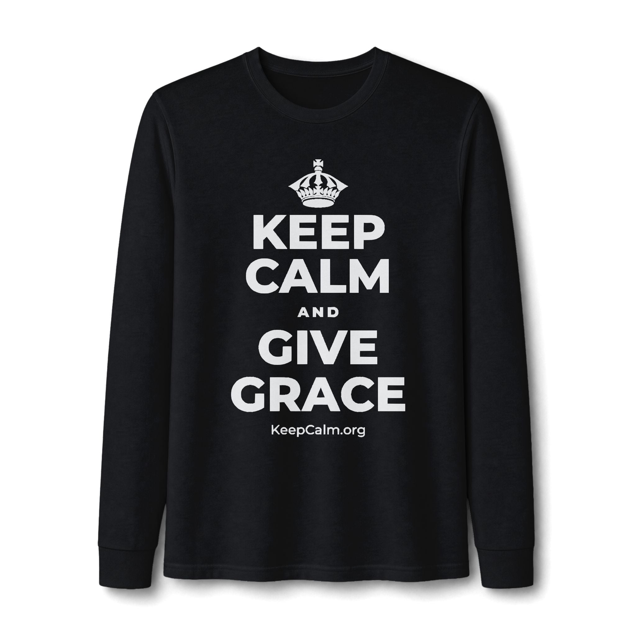 KEEP CALM AND GIVE GRACE Long Sleeve Tee