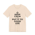 KEEP CALM AND PUT IT TO GOOD USE T-Shirt (Soft Cream–Heather Mauve)
